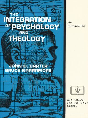cover image of The Integration of Psychology and Theology